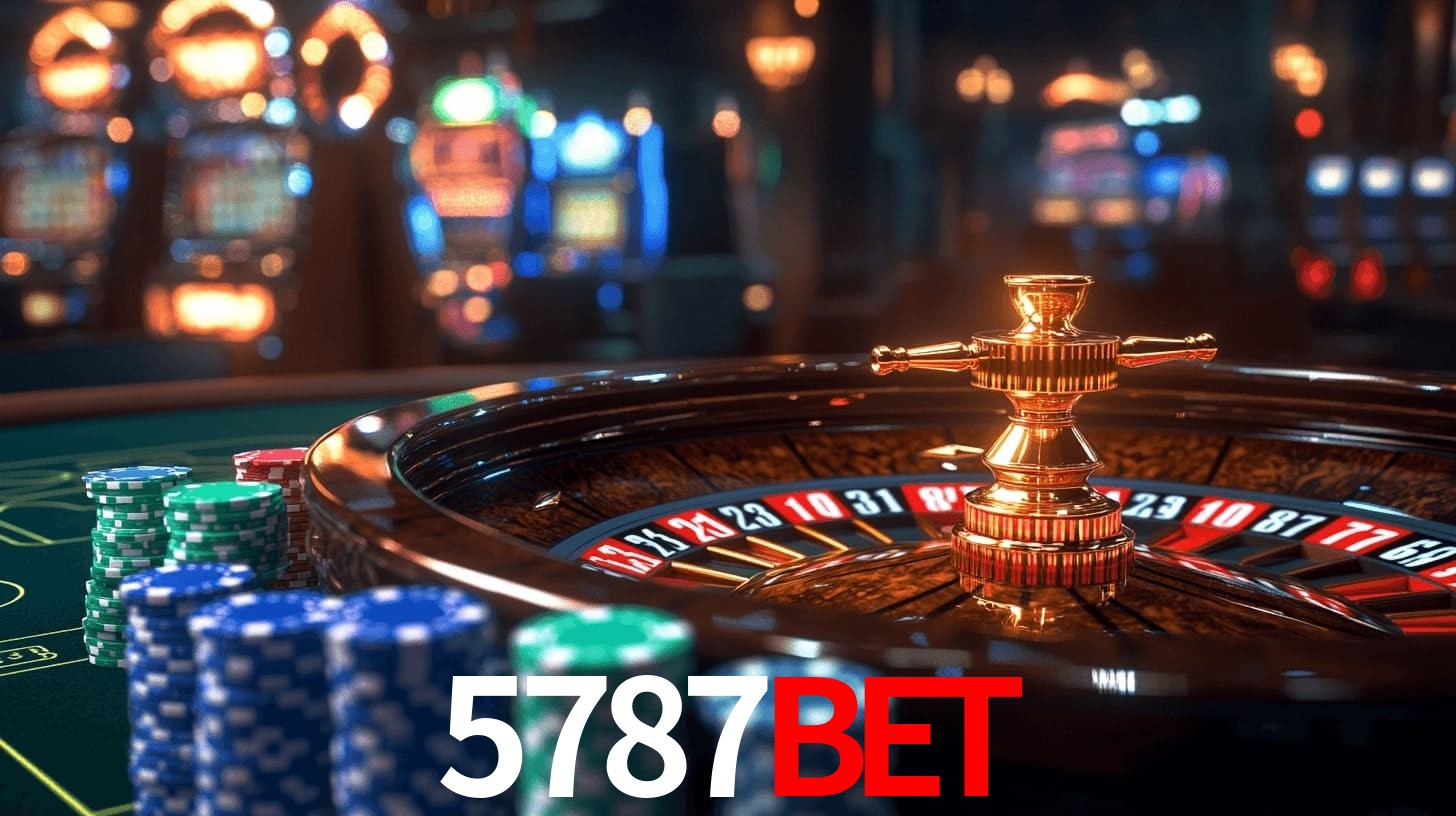 5787bet: Jogos de Caça-Níqueis-Altas Recompensas, Roleta-Velocidade, Blackjack-Desafios Máximos